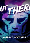 Out There : Omega Edition